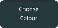 Choose Colour